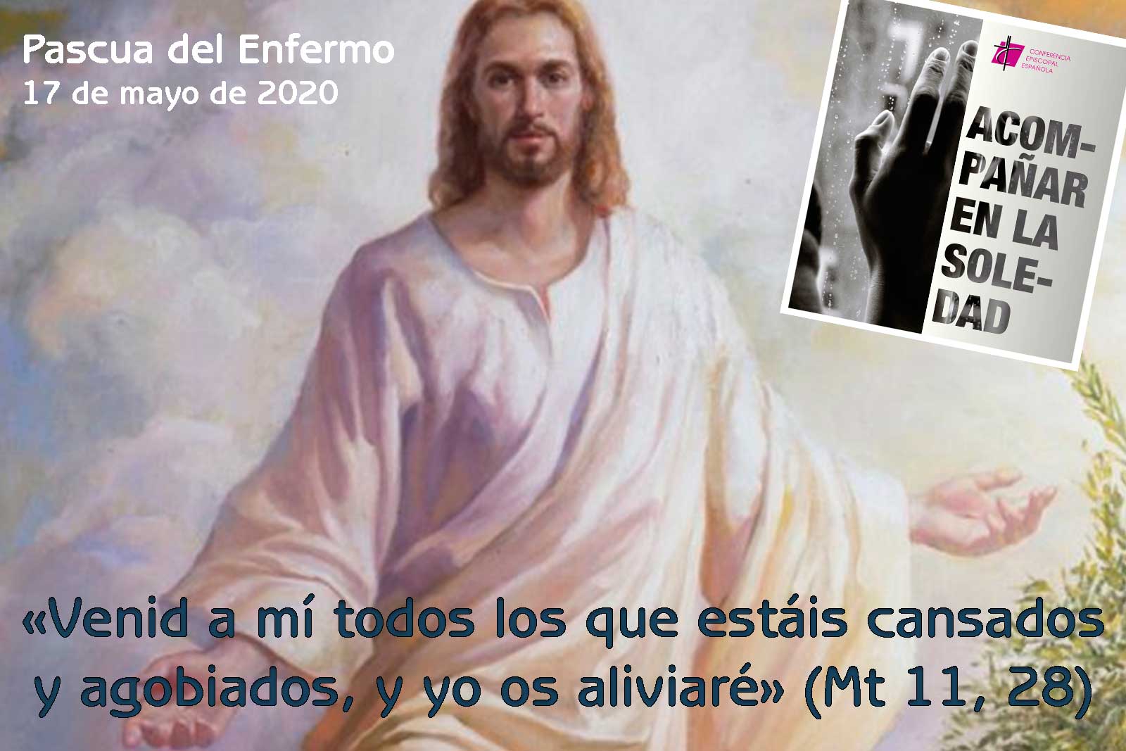 PASCUA DEL ENFERMO en tiempos de coronavirus