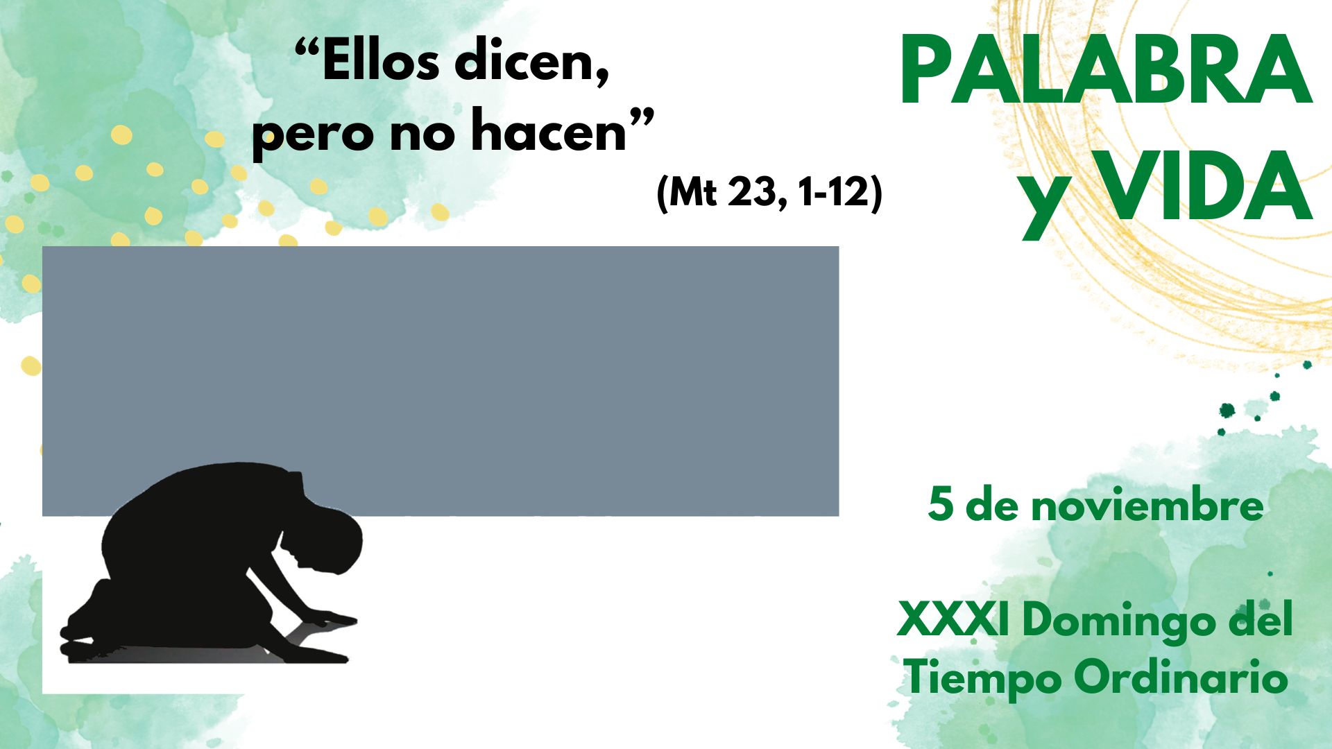 Palabra y Vida - Coherencia, sencillez, servicio, humildad