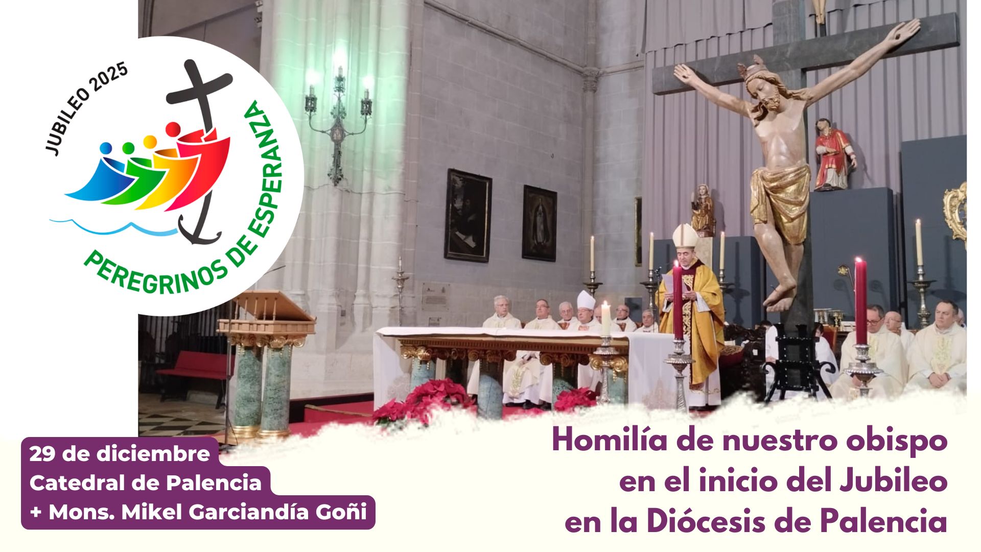 Homilía en la apertura del Jubileo 2025 en la Diócesis de Palencia