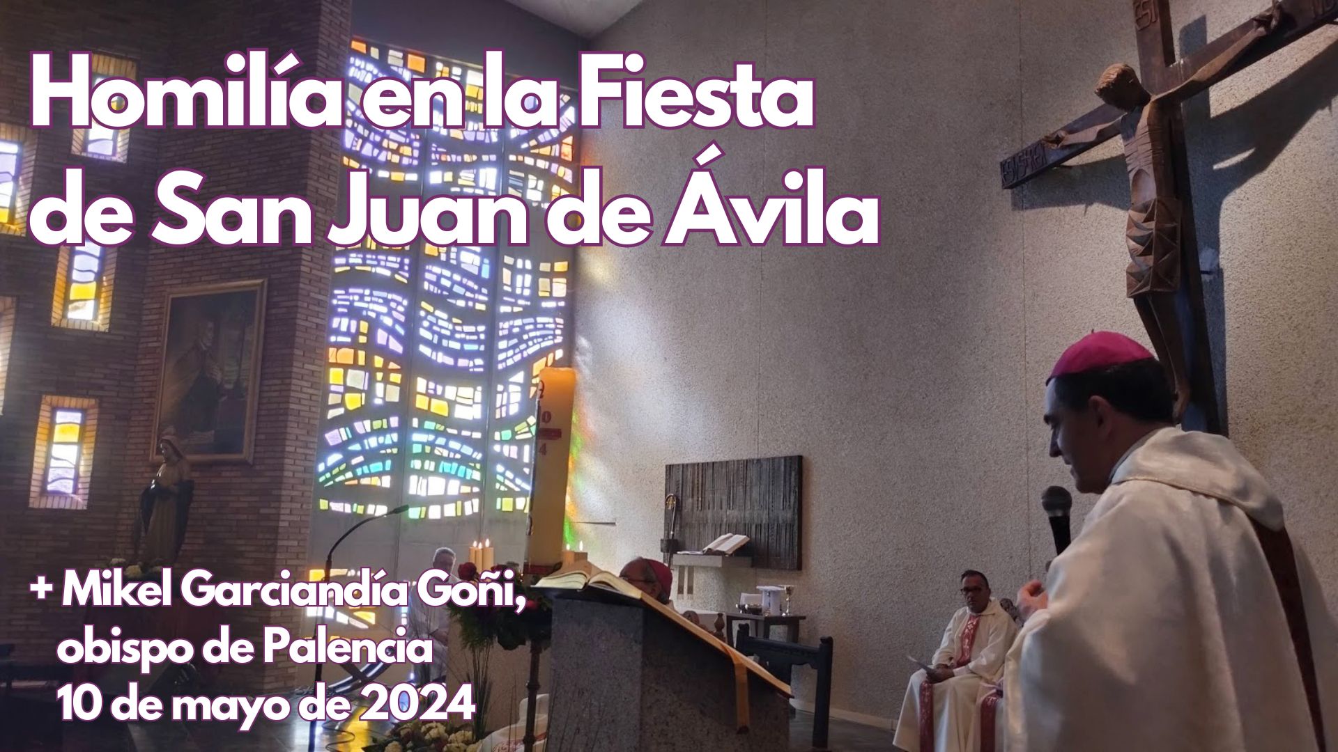 Homilía de nuestro obispo en la Fiesta de San Juan de Ávila 2024