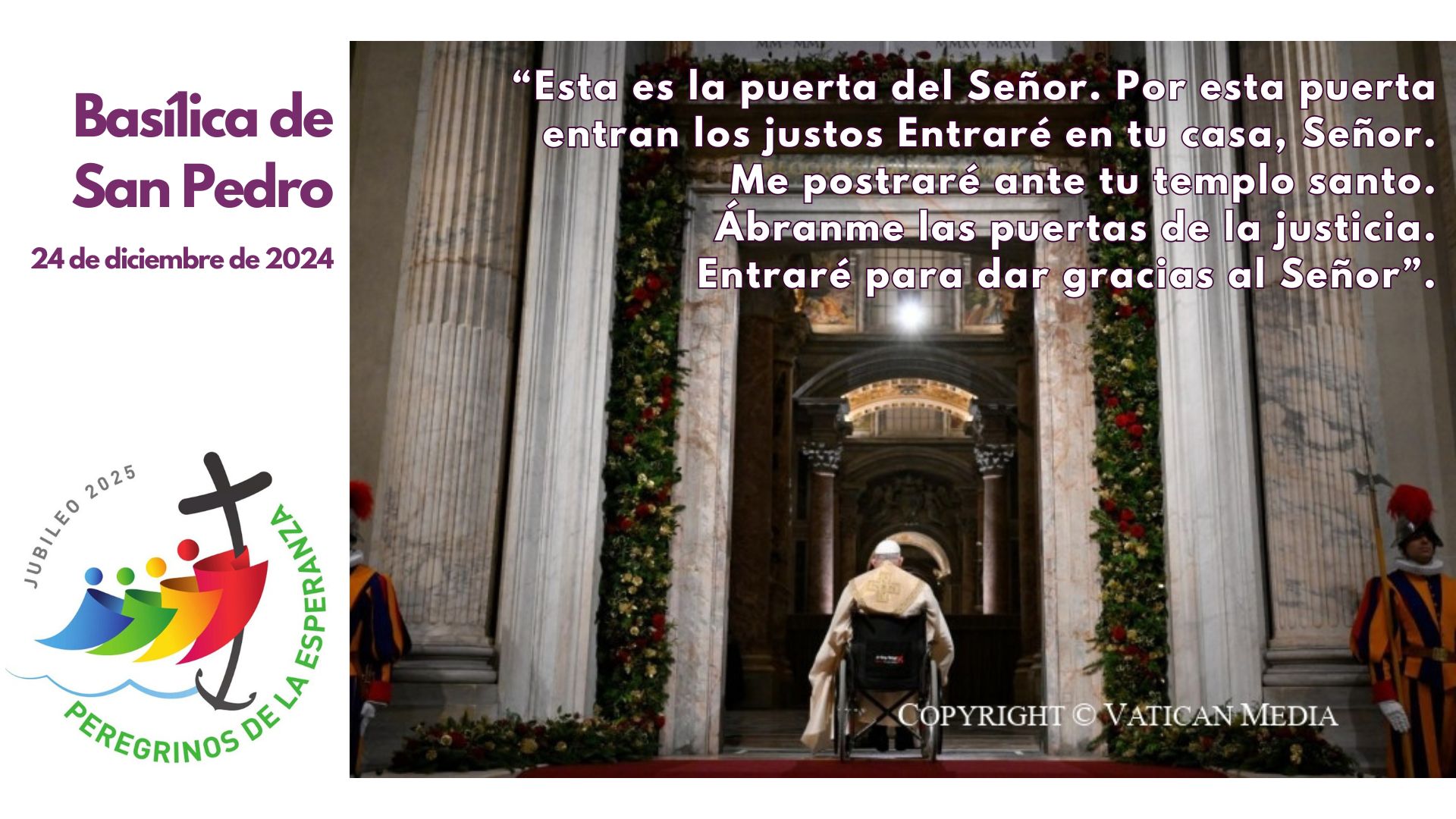 El Papa inaugura el Jubileo 2025