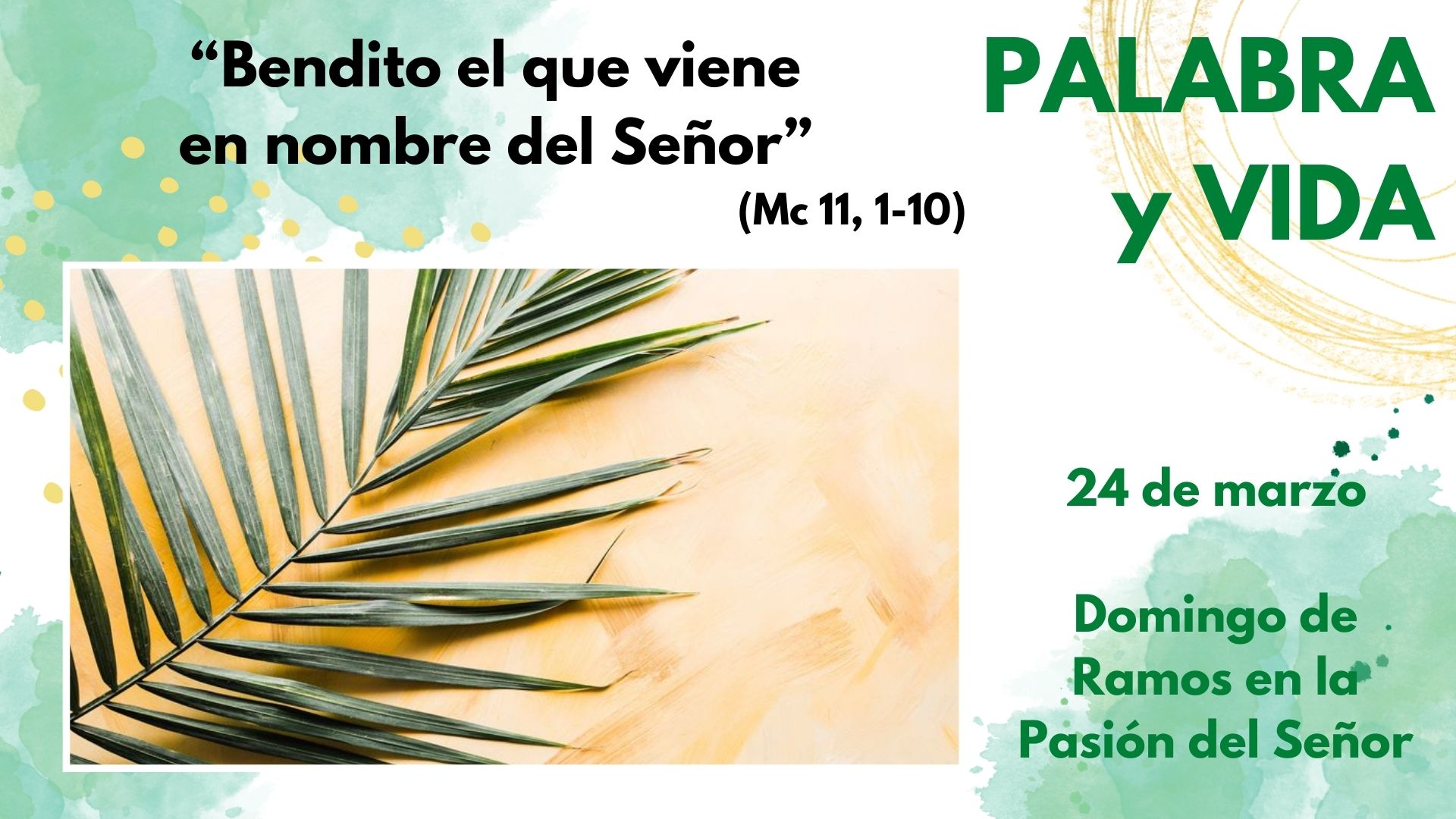 Palabra y Vida – Dios quiere pasar de nuevo a nuestro lado