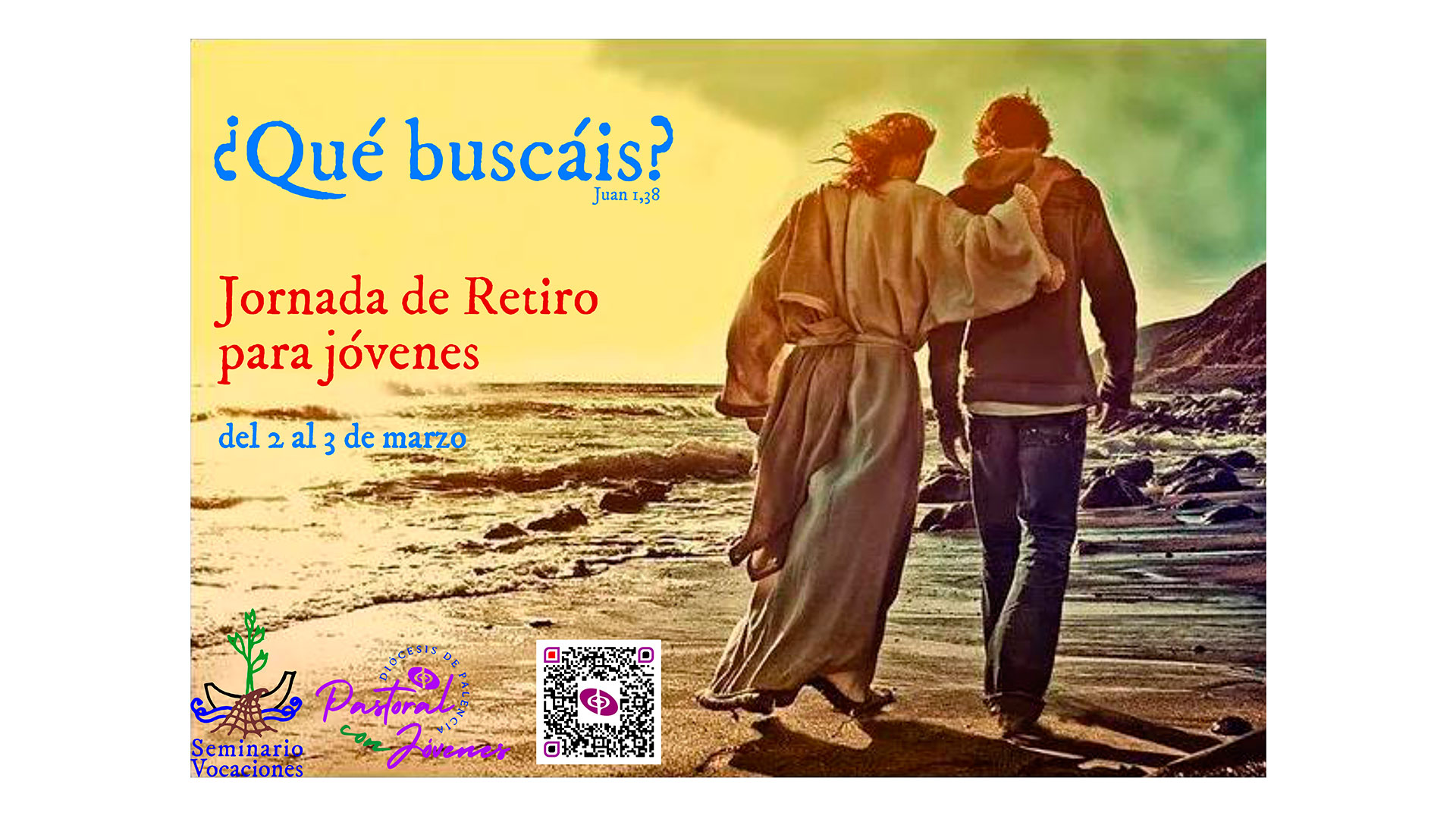 “¿Qué Buscáis?” - Retiro para Jóvenes