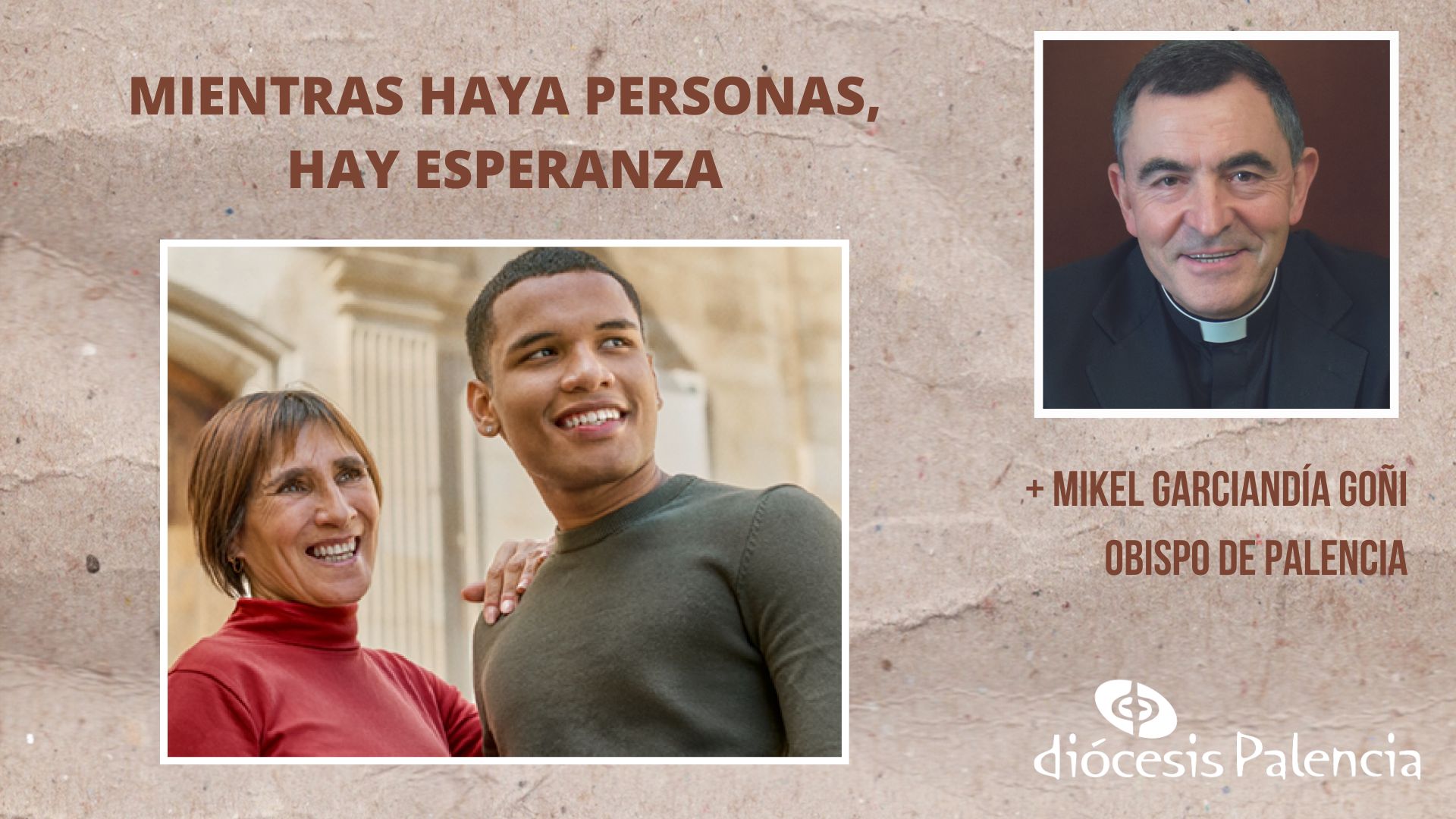 Mientras haya personas, hay esperanza