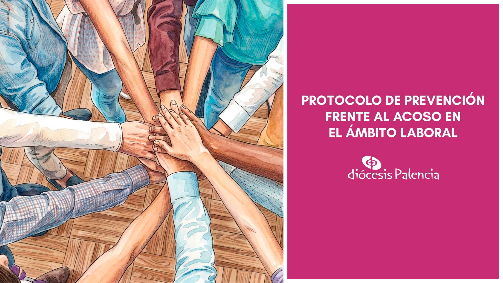 Se hace público el “Protocolo de prevención frente al acoso en el ámbito laboral” de la Diócesis de Palencia