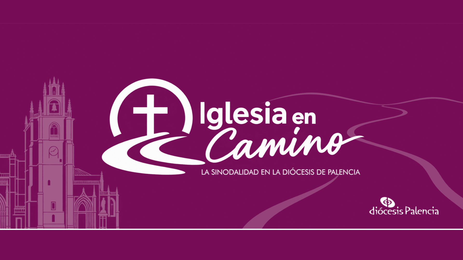 La Diócesis de Palencia pone en marcha «Iglesia en Camino», un nuevo espacio sobre sinodalidad