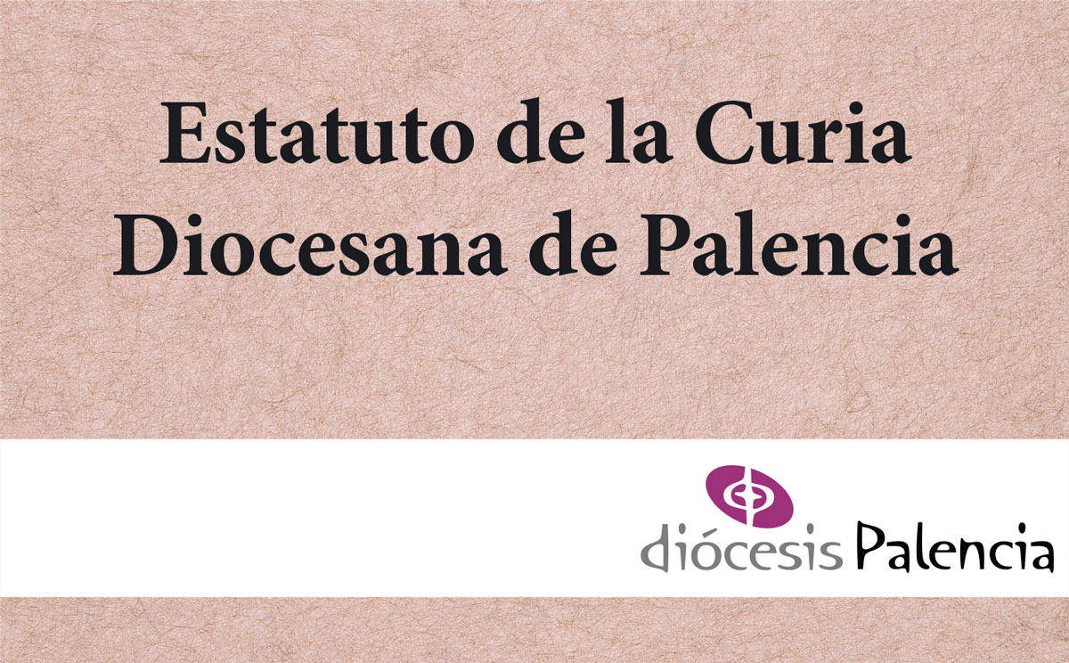 Estatuto de la Curia Diocesana de Palencia